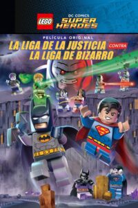 Lego Liga de la Justicia vs Liga Bizarro
